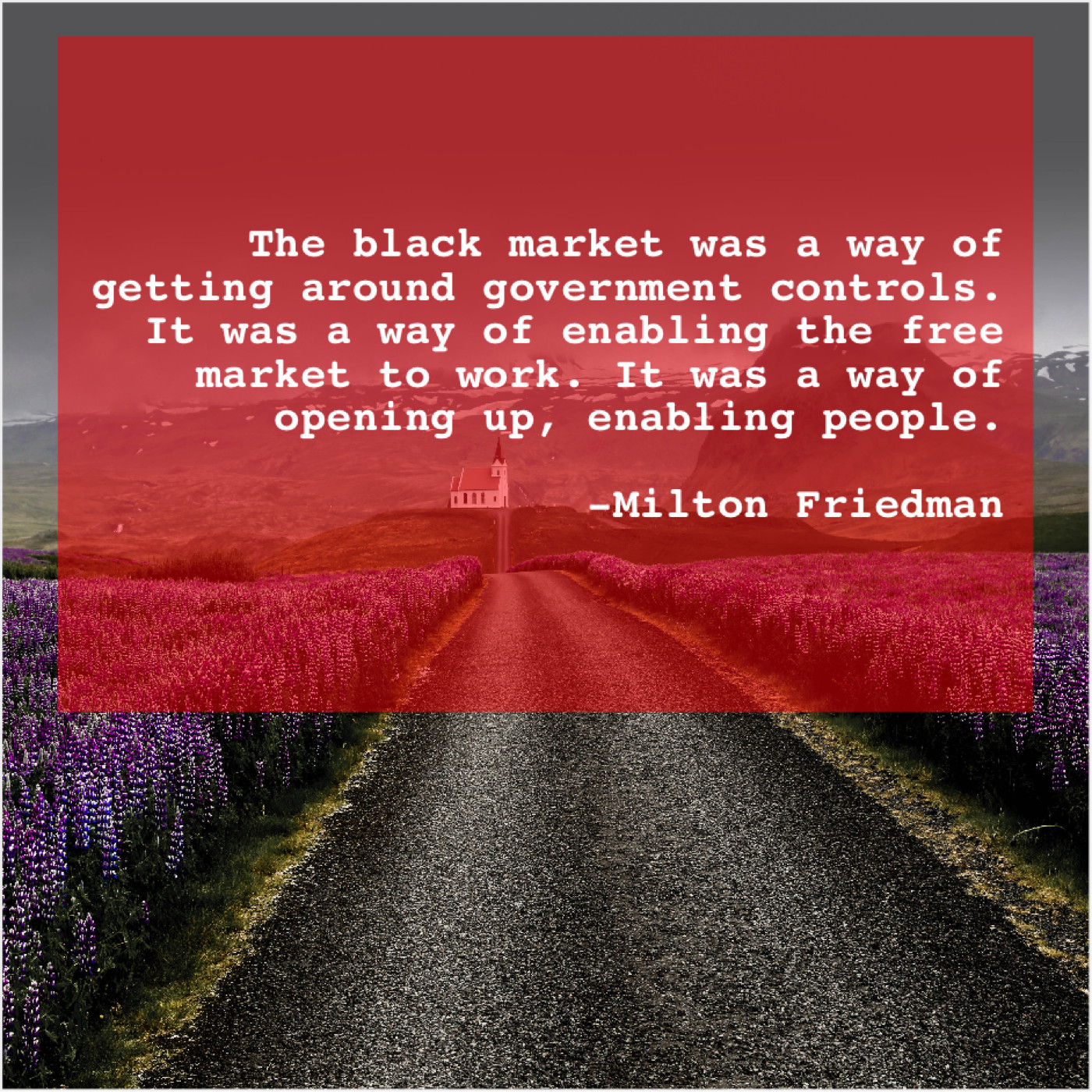 Milton Friedman The black market was a… Success Manifestation Secrets