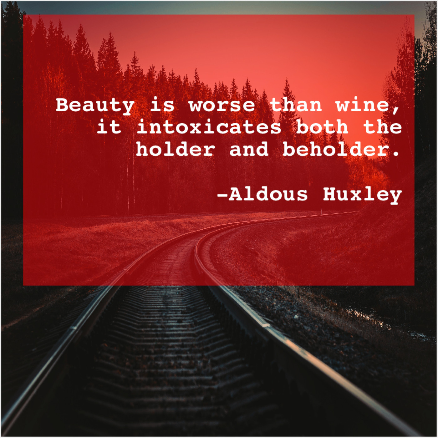Aldous Huxley Beauty is worse than wine… Success Manifestation Secrets