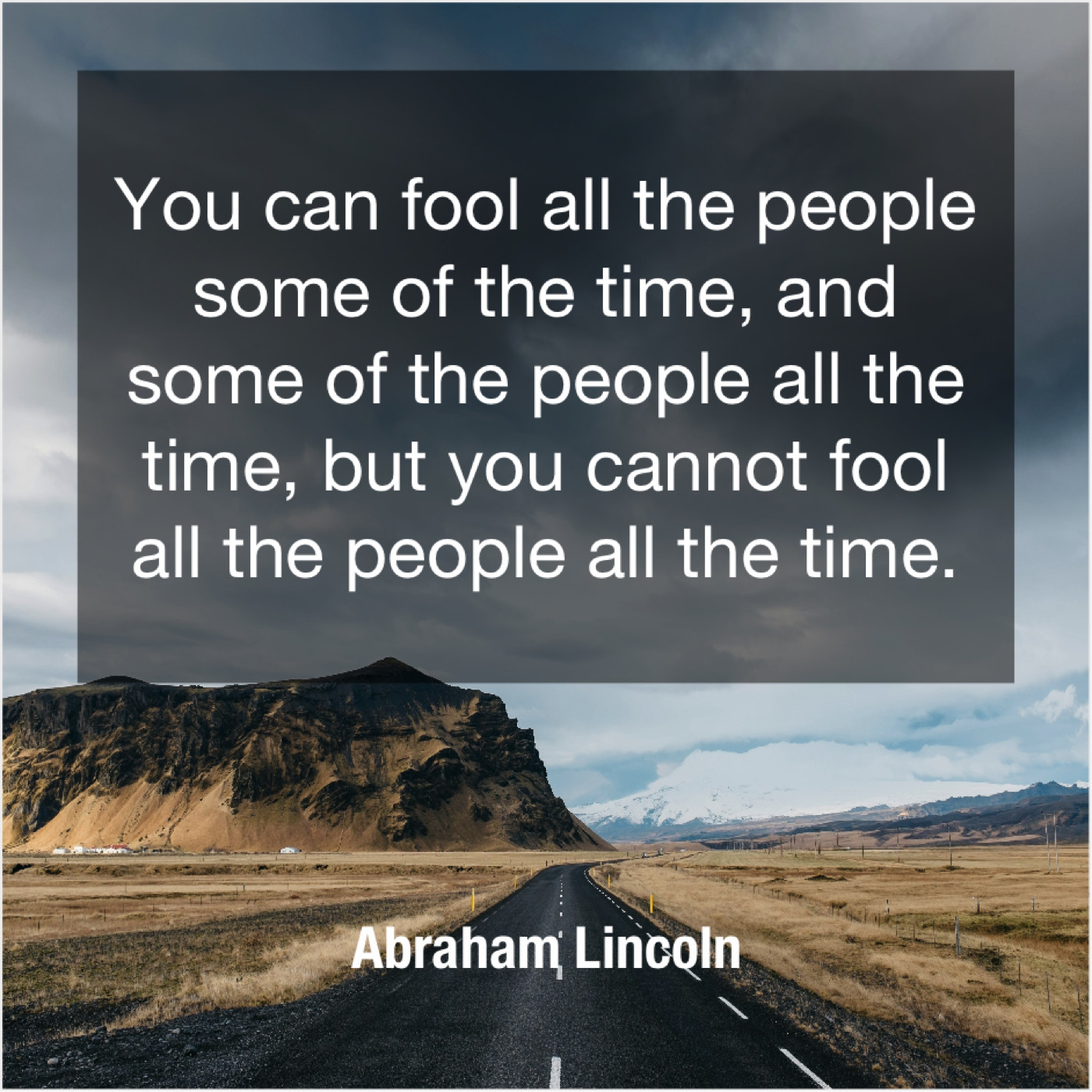 Abraham Lincoln You can fool all the… Success Manifestation Secrets